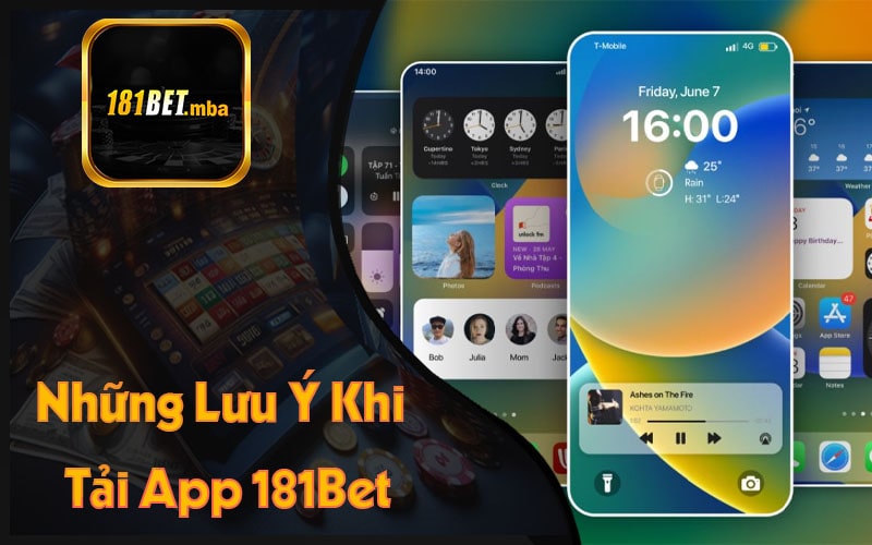 Những Lưu Ý Khi Tải App 181Bet