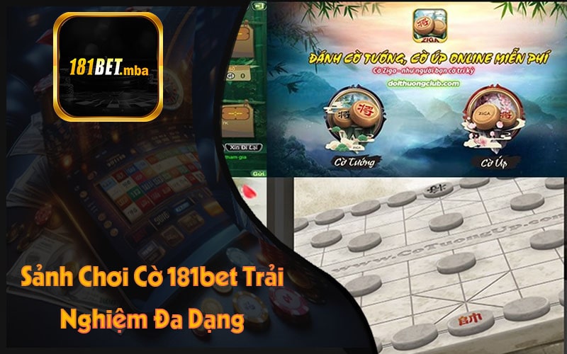 Các Trò Chơi Cờ Nổi Bật Tại Trò Chơi Cờ 181Bet