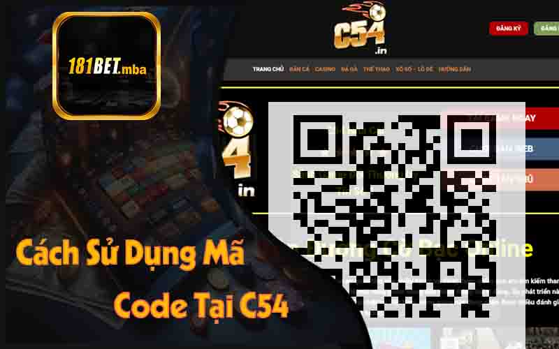 Cách Sử Dụng Mã Code Tại C54